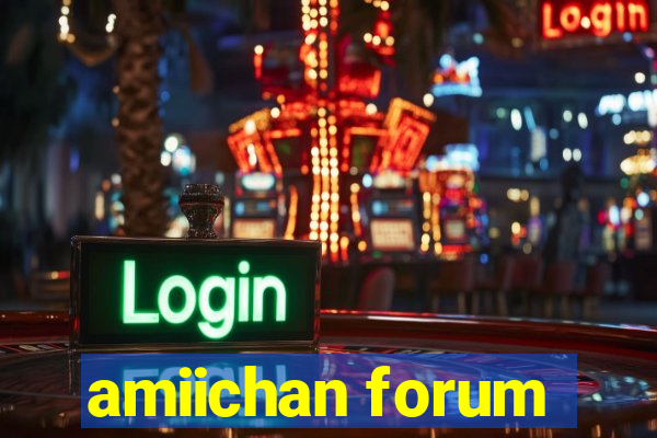 amiichan forum